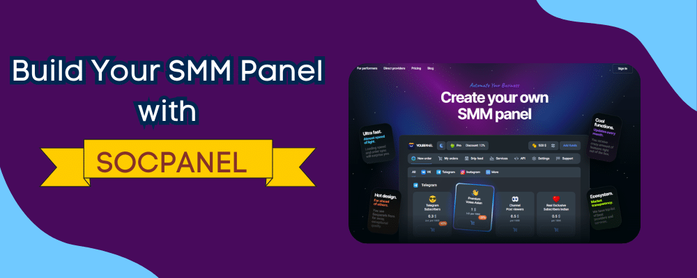 Step-by-step guide on how to build an SMM panel using Socpanel